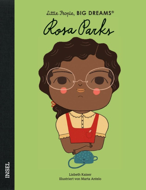 Rosa Parks - Little People, BIG DREAMS (Deutsche Ausgabe)