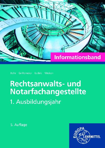 Rechtsanwalts- und Notarfachangestellte, Informationsband. 1. Ausbildungsjahr