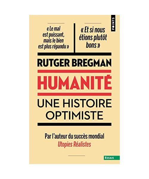 Humanité: Une histoire optimiste