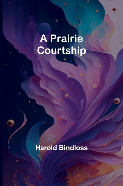 A Prairie Courtship