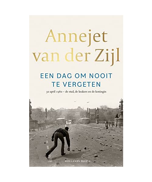 Een dag om nooit te vergeten: 30 april 1980 - de stad, de krakers en de koningin