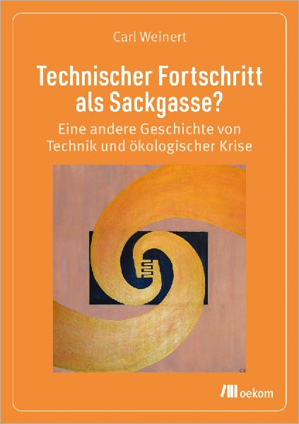 Technischer Fortschritt als Sackgasse?