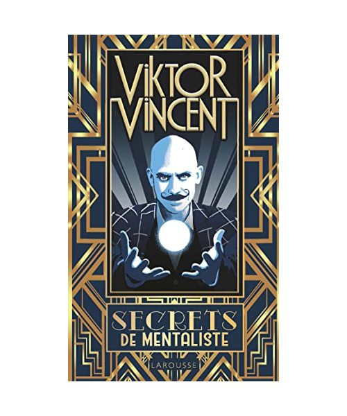 Viktor Vincent - Secrets de mentaliste