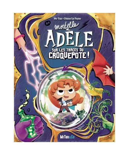 Mortelle Adèle sur les traces du Croquepote ! - Les Grandes Aventures - Tome 5
