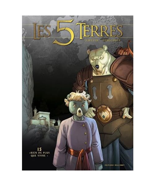 Les 5 terres T15: "Rien de plus que vivre"