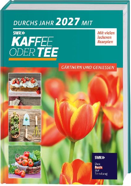 Durchs Jahr 2027 mit KAFFEE ODER TEE