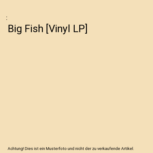 Big Fish [Vinyl LP]