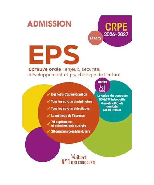 CRPE 2026-2027 - EPS - Epreuve orale d'entretien (M1-M2): Manuel (4 sujets officiels) + 50 QCM interactifs