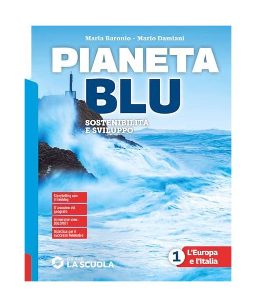 Pianeta blu. Con Atlante 1 e Regioni d'Italia. L'Europa e l'Italia. Per la Scuola media. Con e-book. Con espansione online (Vol. 1)