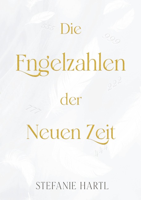 Die Engelzahlen der Neuen Zeit