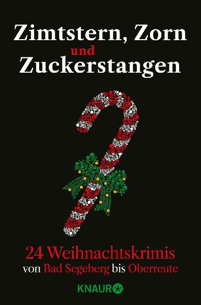 Zimtstern, Zorn und Zuckerstangen