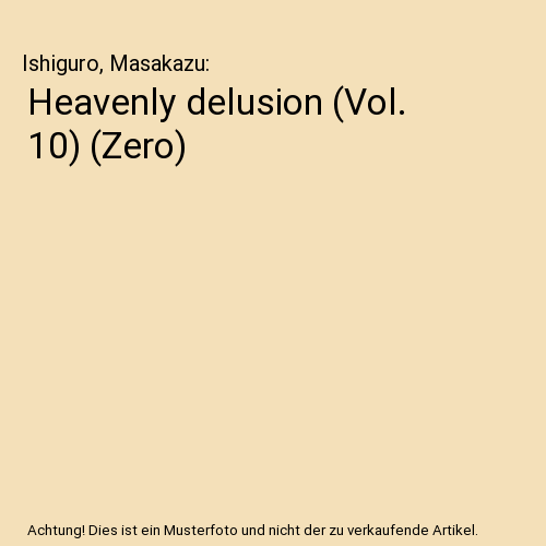 Heavenly delusion (Vol. 10) (Zero)