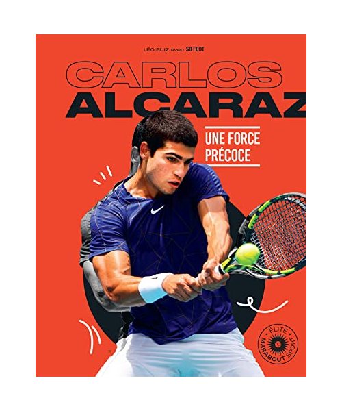 Carlos Alcaraz: Une force précoce