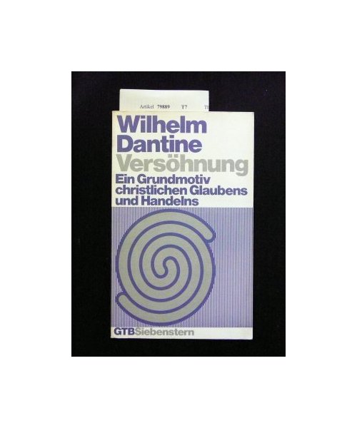 Versöhnung. Ein Grundmotiv christlichen Glaubens und Handelns