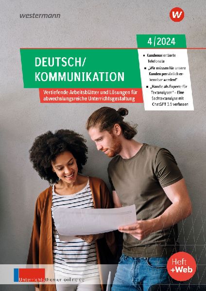 Unterrichtsthemen Deutsch/Kommunikation. Ausgabe 4/2024