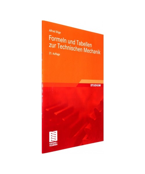 Formeln und Tabellen zur Technischen Mechanik