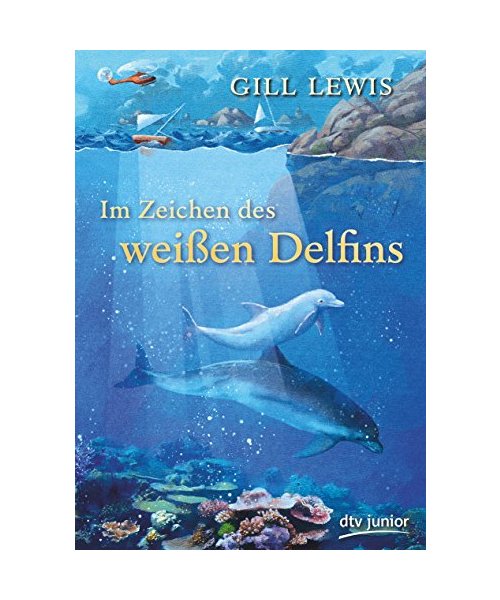 Im Zeichen des weißen Delfins