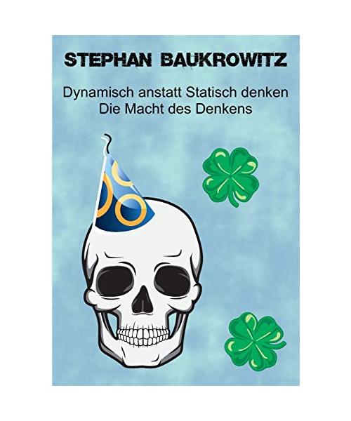 Dynamisch anstatt Statisch denken
