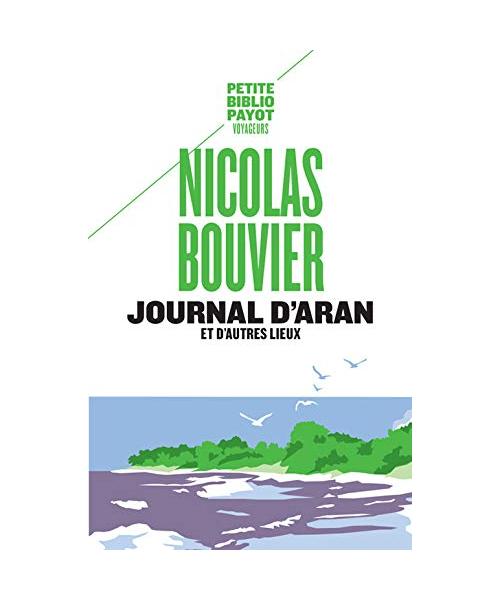 JOURNAL D'ARAN ET D'AUTRES LIEUX - PBP N°155: Feuilles de route