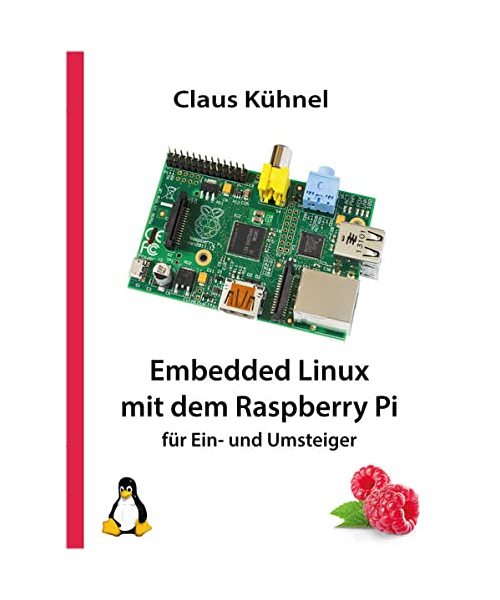 Embedded Linux mit dem Raspberry Pi
