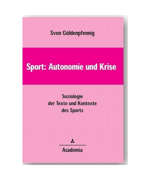 Sport: Autonomie und Krise