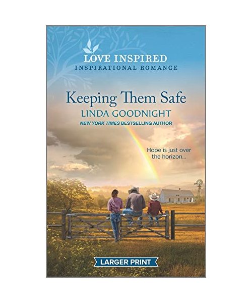 Keeping Them Safe: An Uplifting Inspirational Romance