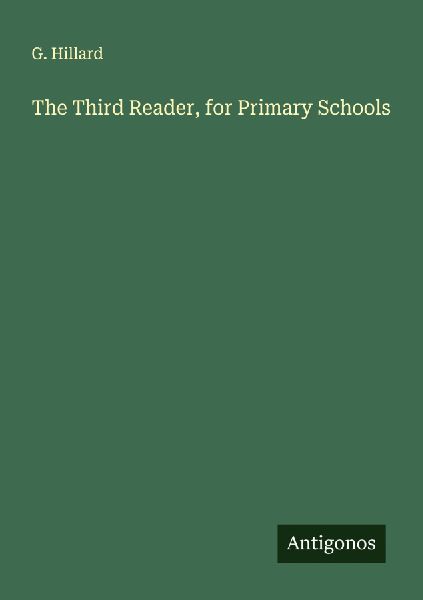 The Third Reader, for Primary Schools