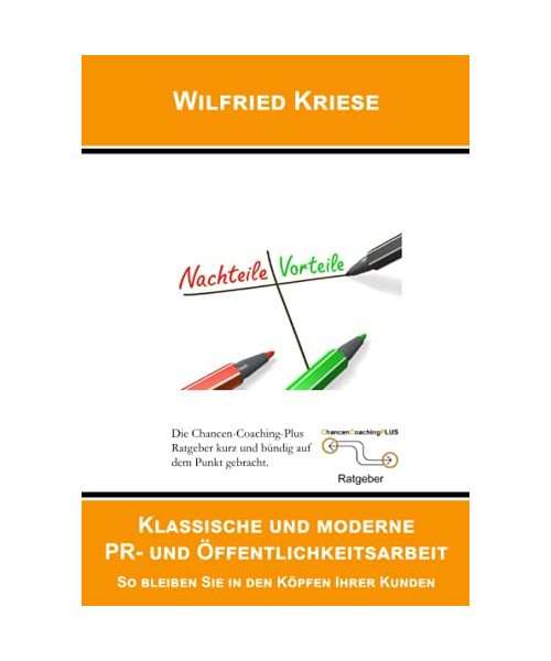 Klassische und moderne PR- und Öffentlichkeitsarbeit: So bleiben Sie in den Köpfen Ihrer Kunden