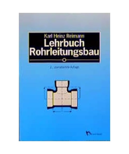 Lehrbuch Rohrleitungsbau.: (_SB)