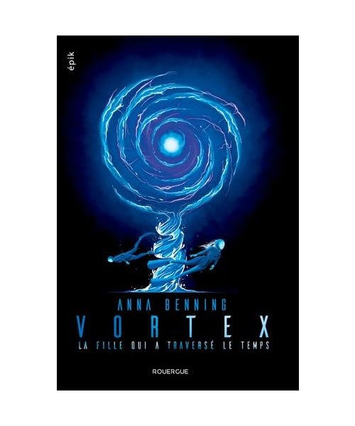 Vortex 2: La fille qui a traversé le temps