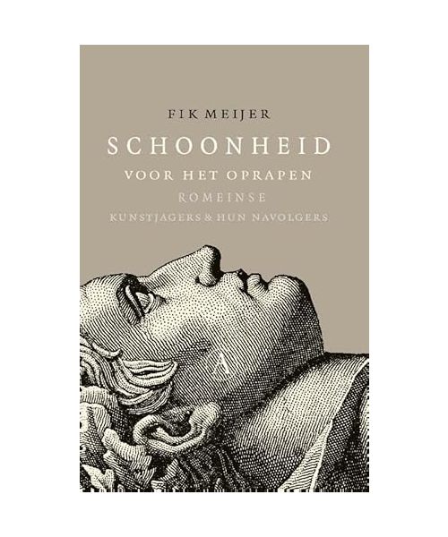Schoonheid voor het oprapen: Romeinse kunstjagers en hun navolgers