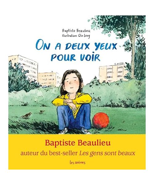 On a deux yeux pour voir