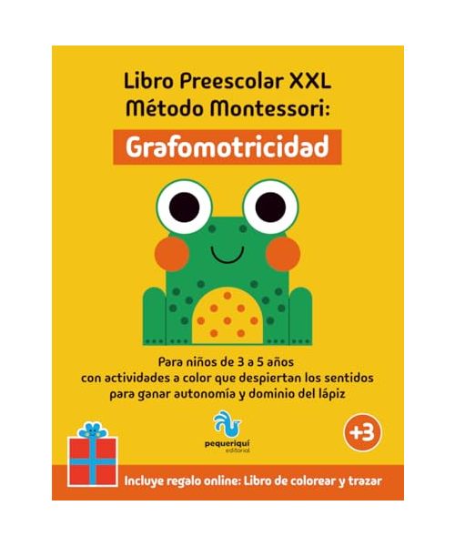 Libro Preescolar XXL – Método Montessori: Grafomotricidad: Para niños de 3 a 5 años con actividades a color que despiertan los sentidos para ganar autonomía y dominio del lápiz