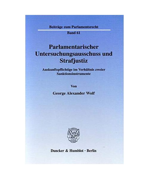 Parlamentarischer Untersuchungsausschuss und Strafjustiz