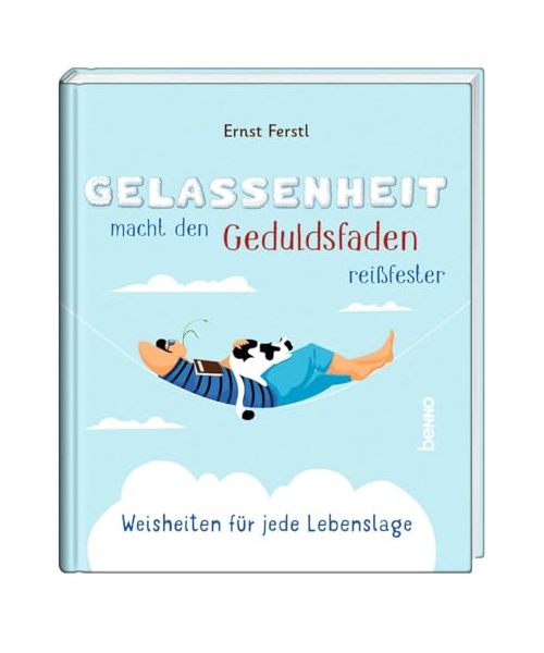 Gelassenheit macht den Geduldsfaden reißfester