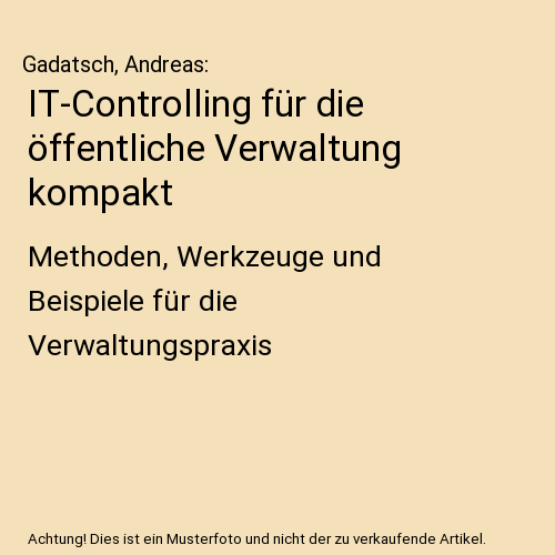 IT-Controlling für die öffentliche Verwaltung kompakt