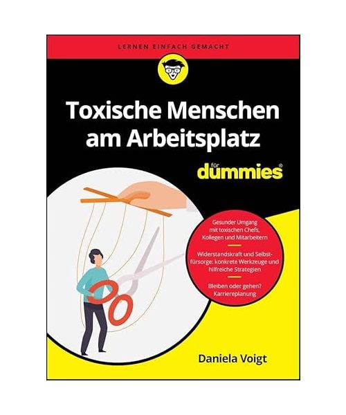 Toxische Menschen am Arbeitsplatz für Dummies