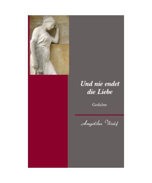 Und nie endet die Liebe
