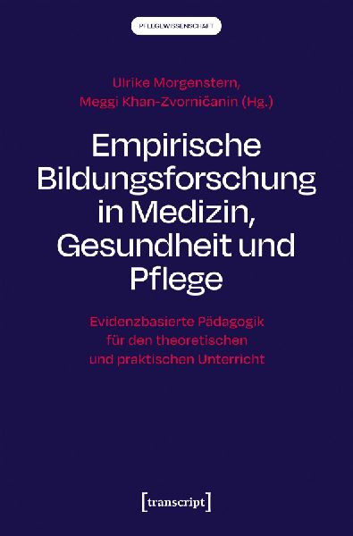 Empirische Bildungsforschung in Medizin, Gesundheit und Pflege