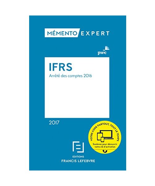 MEMENTO IFRS 2017: Arrêté des comptes 2016