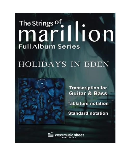 Marillion - HOLIDAYS IN EDEN - Sheet Music (Guitar, Bass): High quality transcription music sheet with Tablature (The Strings of Marillion)