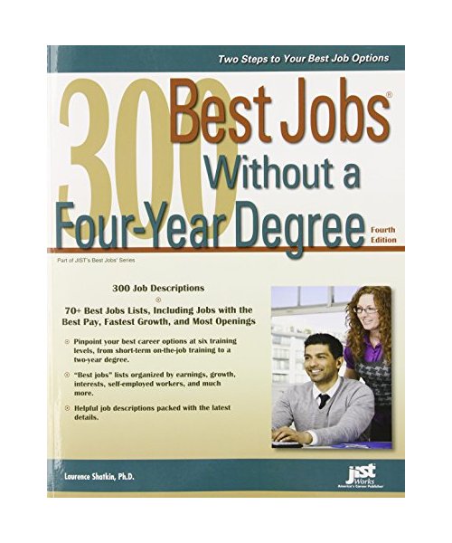 300 Best Jobs Without a Four-Year Degree