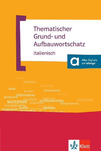Thematischer Grund- und Aufbauwortschatz Italienisch