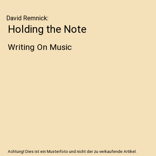 Holding the Note