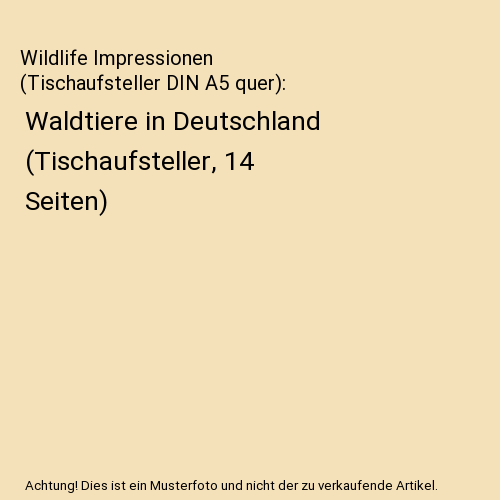 Wildlife Impressionen (Tischaufsteller DIN A5 quer)