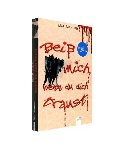 Beiß mich, wenn du dich traust
