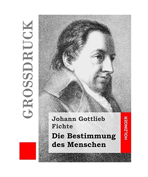 Die Bestimmung des Menschen (Großdruck)