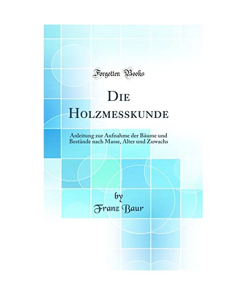Die Holzmesskunde
