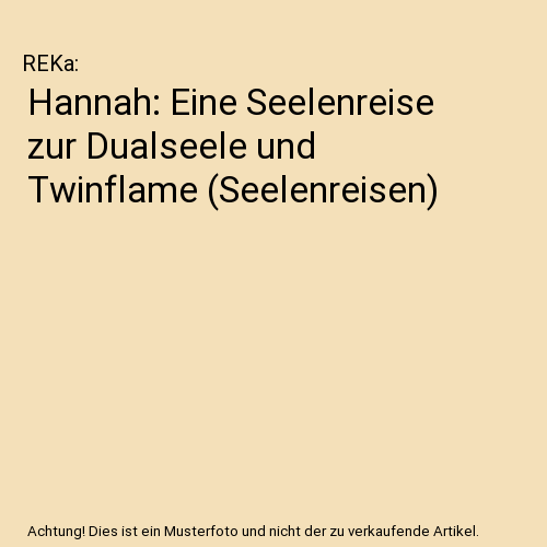 Hannah - Eine Seelenreise
