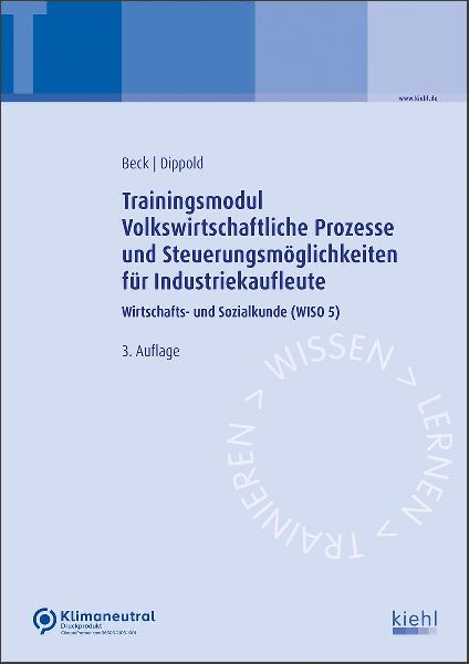 Trainingsmodul Volkswirtschaftliche Prozesse und Steuerungsmöglichkeiten für Industriekaufleute